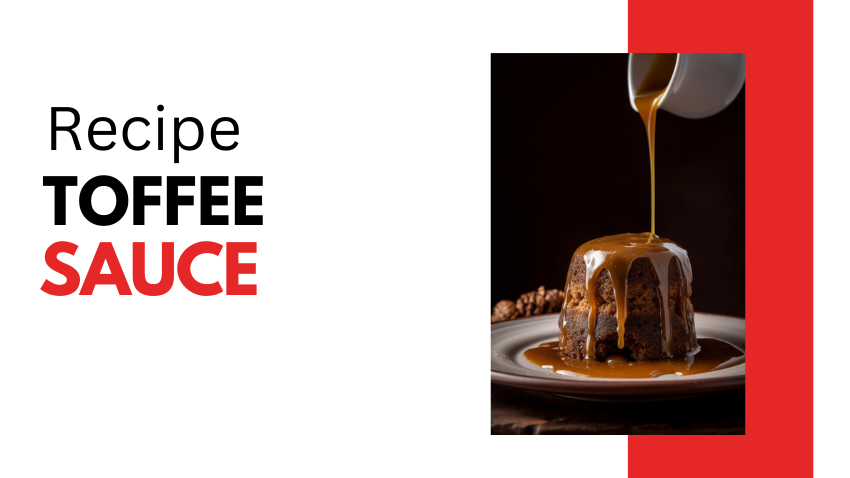 Toffee Sauce